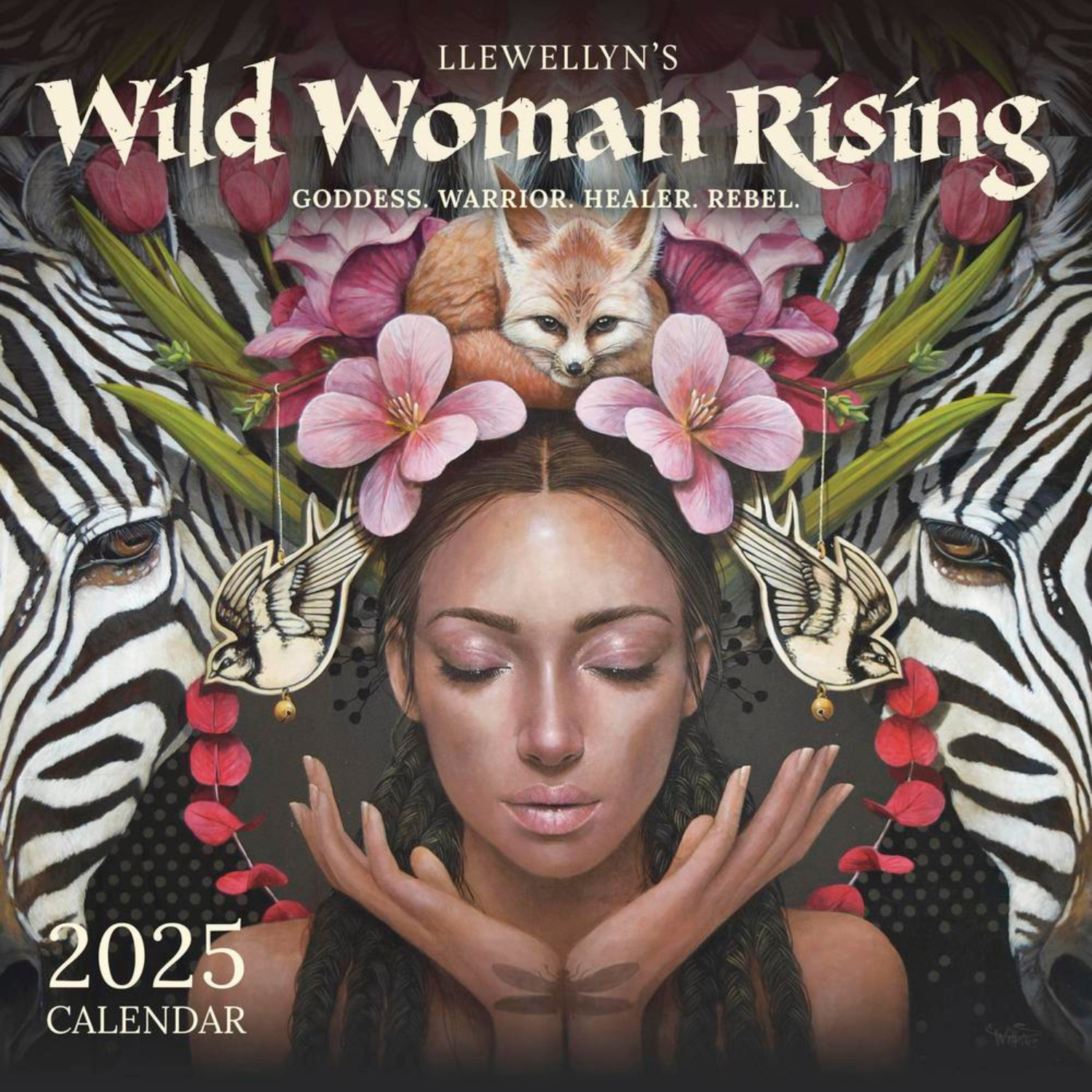 Cover of Llewellyn's 2025 Wild Woman Rising Calendar featuring a powerful illustration of a woman with braided hair, closed eyes, and a serene expression. She is surrounded by pink flowers, a fox resting atop her head, a zebra in the background, and a bird charm symbolizing freedom and connection to nature. The artwork embodies the essence of the wild and divine feminine